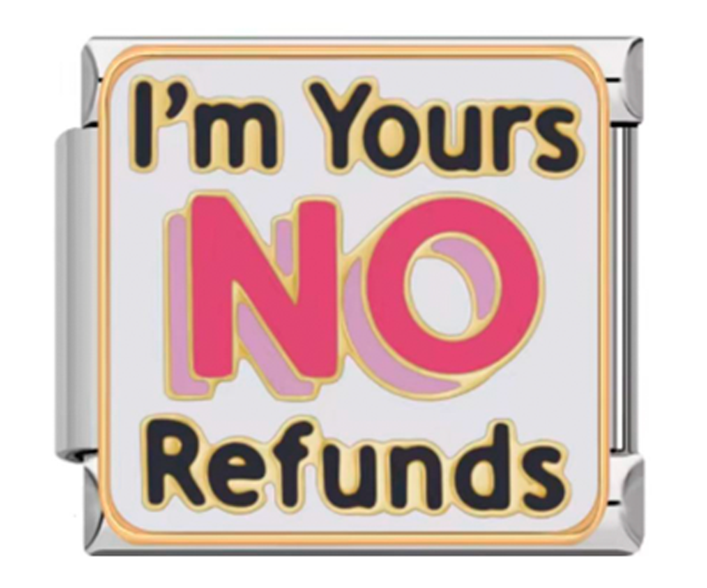 Italiano I´M Yours No Refunds