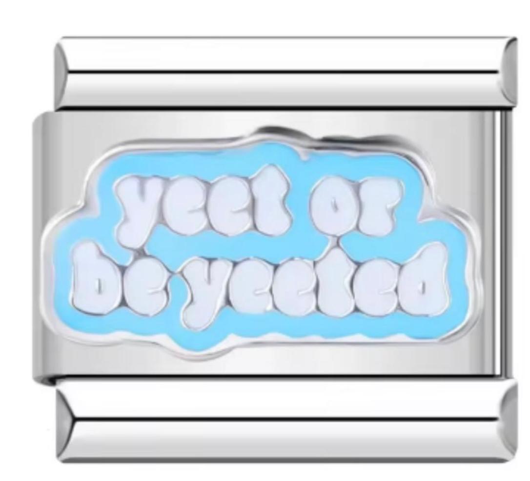 Italiano Yeet Or Be Yeeeted