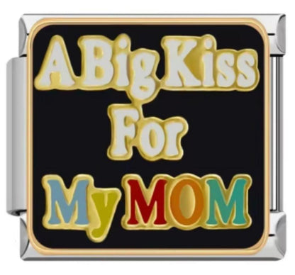 Italiano Big Kiss For My Mom